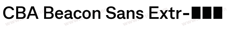 CBA Beacon Sans Extr字体转换 CBA Beacon Sans Extr字体转换